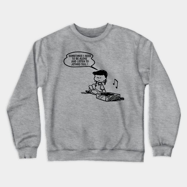 Jethro Tull // Need To Listen Crewneck Sweatshirt by Mother's Pray